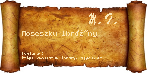 Moseszku Ibrány névjegykártya
